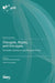 Oleogels, Bigels, and Emulgels: Fabrication, Application and Research Trends by Cristina Ghinea, Ana Leahu