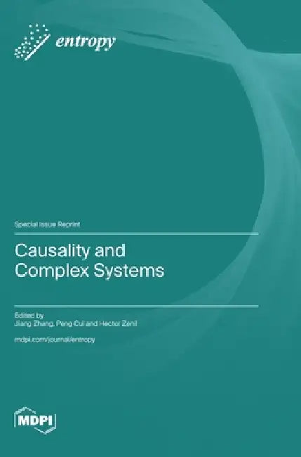 Causality and Complex Systems by Jiang Zhang, Peng Cui, Hector Zenil
