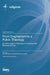 From Dogmatism to a Public Theology: An Archeology of Theological Knowledge and Religious Studies by Alex Villas Boas, João Duque, Isidro Lamelas