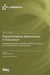 Transformative Approaches in Education: Harnessing AI, Augmented Reality, and Virtual Reality for Innovative Teaching and Learning by Stamatios Papadakis