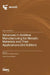Advances in Additive Manufacturing for Metallic Materials and Their Applications (3rd Edition) by Petru Berce, Rǎzvan Pǎcurar