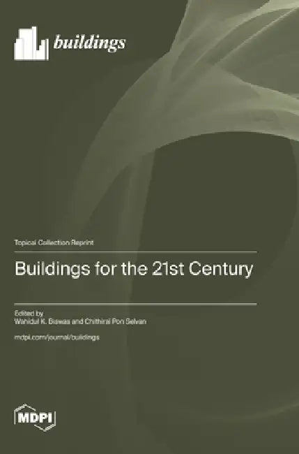 Buildings for the 21st Century by Wahidul K. Biswas, Chithirai Pon Selvan