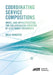Coordinating Service Compositions: Model and Infrastructure for Collaborative Creation of Electronic Documents by Nelly Schuster