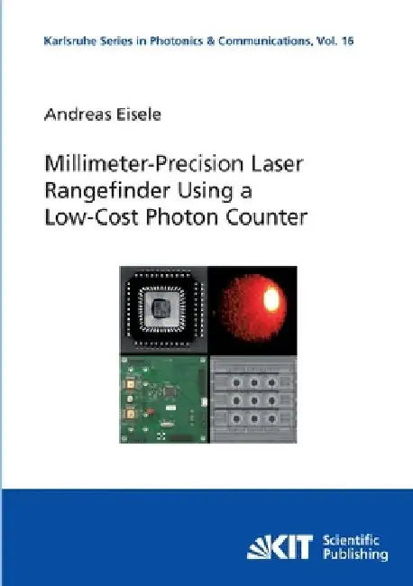 Millimeter-Precision Laser Rangefinder Using a Low-Cost Photon Counter by Andreas Eisele