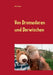 Von Dromedaren und Derwischen: Bruce in Kappadokien/Türkei by Gitta Gampe