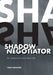 Shadow Negotiator: Der Spezialist für besondere Fälle by Forghani, Foad
