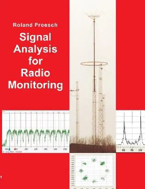 Signal Analysis for Radio Monitoring by Roland Proesch