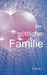 Die göttliche Familie by Benia, El