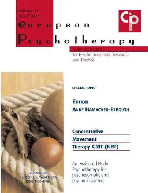 European Psychotherapy 2012/2013: Concentrative Movement Therapy CMT (KBT) by Anke Hamacher-Erbguth