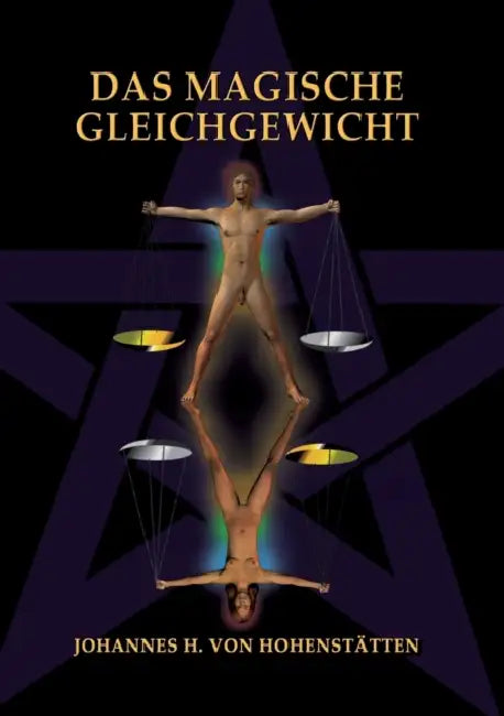 Das magische Gleichgewicht by Johannes H. Von Hohenstätten