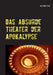 Das absurde Theater der Apokalypse: Des Wahnsinns goldene Pforten 1 "Elysium" by Rehe, Alexander