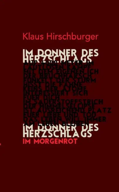 Im Donner des Herzschlags by Klaus Hirschburger
