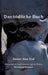 Das tödliche Buch by Bernhard Mathiuet