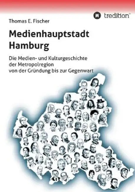 Medienhauptstadt Hamburg by Thomas E. Fischer