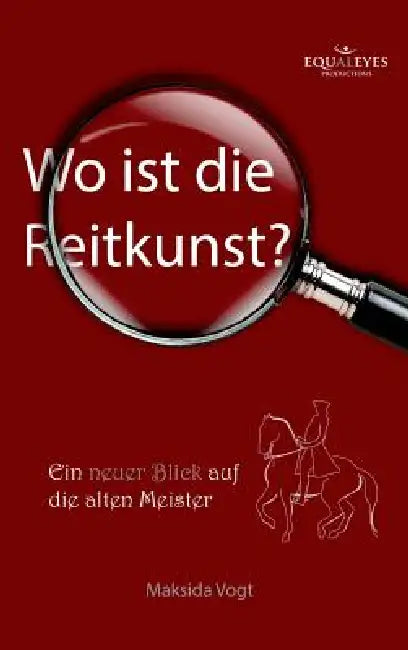 Wo ist die Reitkunst? by Equaleyes, Maksida Vogt