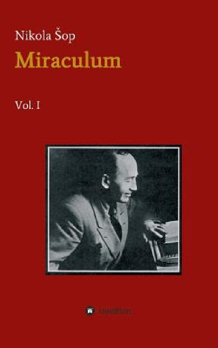Miraculum by Adrian S. Kostré, Nikola Sop