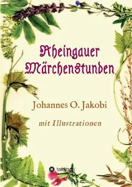 Rheingauer Märchenstunden by Johannes O. Jakobi