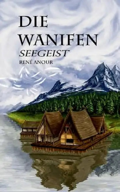 Die Wanifen by René Anour