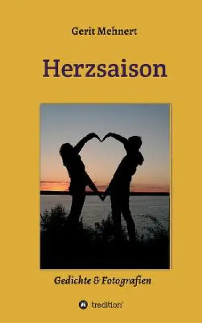 Herzsaison by Gerit Mehnert