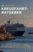 Der cruisetricks.de Kreuzfahrt-Ratgeber by Franz Neumeier
