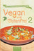 Vegan und Glutenfrei 2 by Beatrice Schmidt, Sandra Johannis Lee