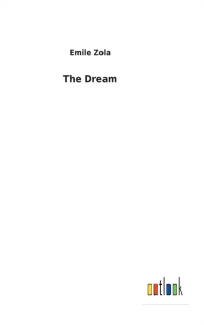 The Dream by Emile Zola