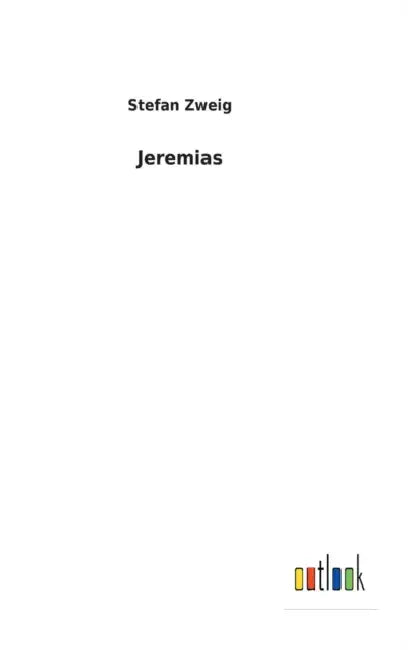 Jeremias by Stefan Zweig