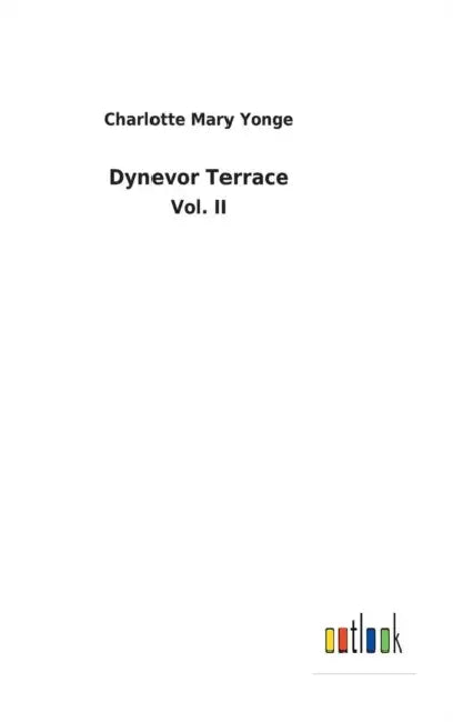 Dynevor Terrace by Charlotte Mary Yonge