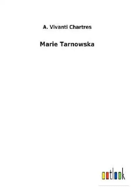 Marie Tarnowska by A. Vivanti Chartres