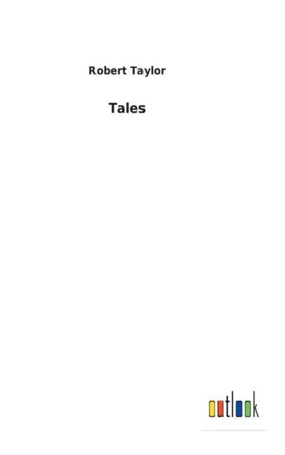 Tales by Robert Taylor