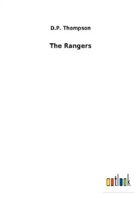 The Rangers by D. P. Thompson