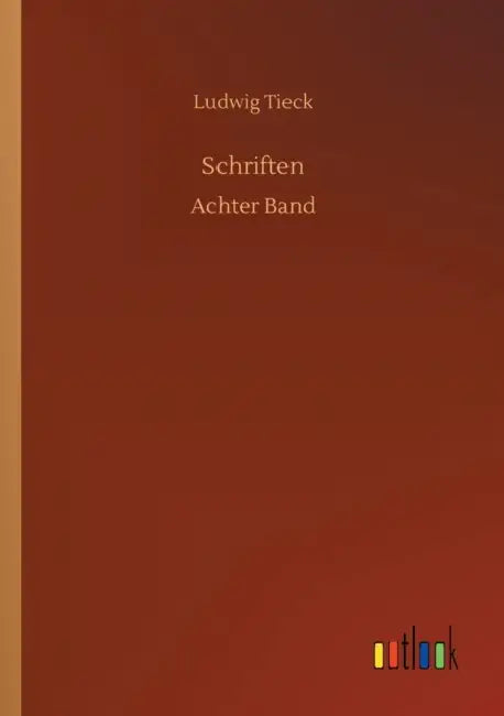 Schriften by Ludwig Tieck