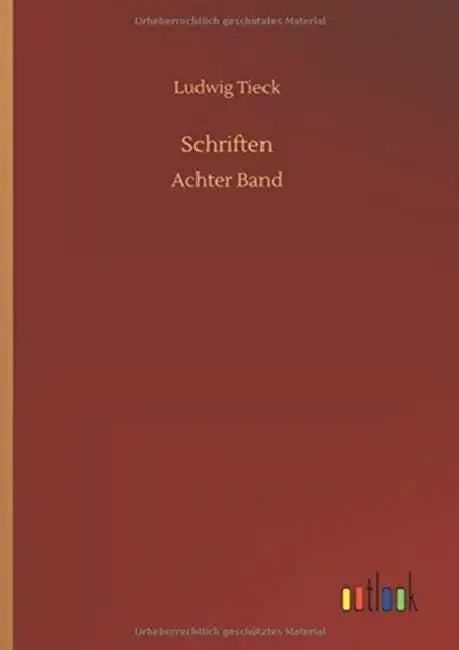 Schriften by Ludwig Tieck