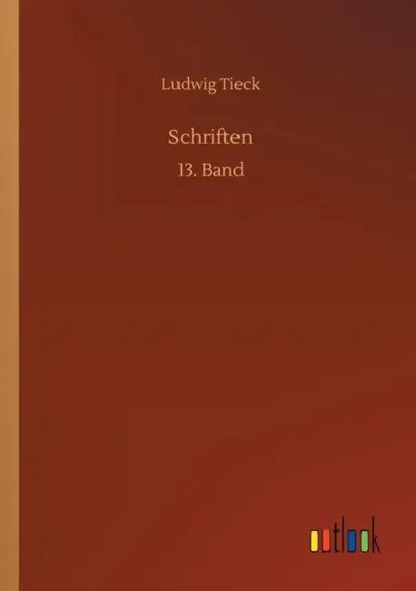 Schriften by Ludwig Tieck