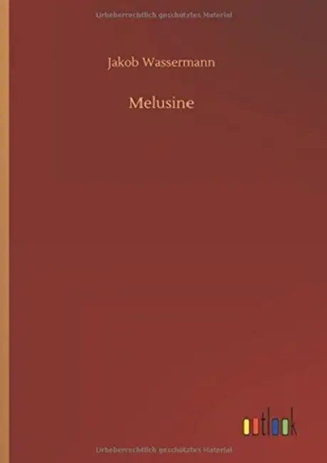 Melusine by Jakob Wassermann