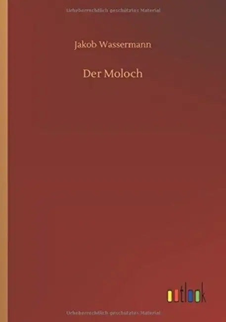 Der Moloch by Jakob Wassermann