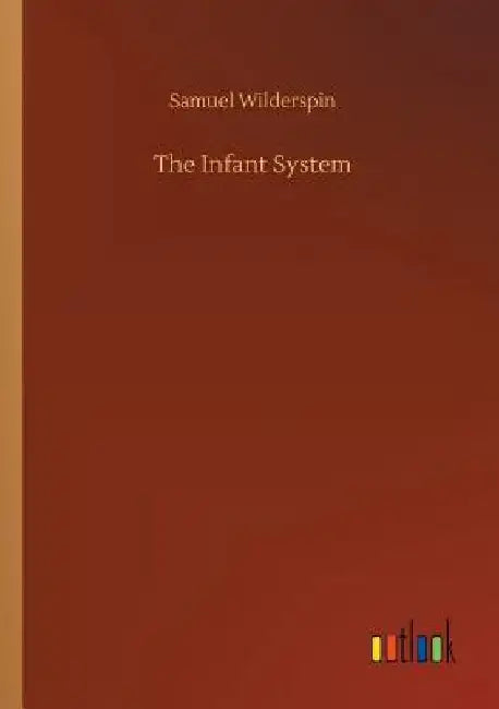 The Infant System by Samuel Wilderspin