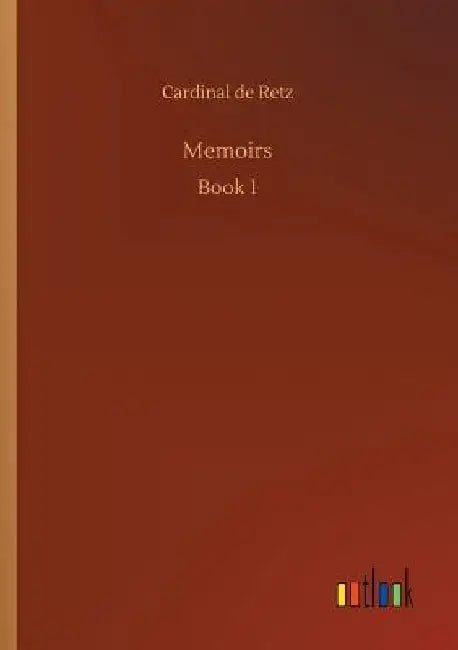 Memoirs by Cardinal de Retz