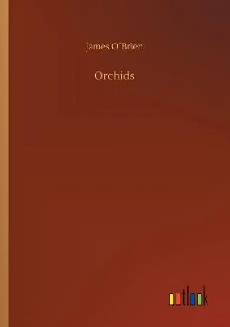 Orchids by James O´brien