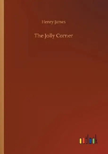 The Jolly Corner by Henry James