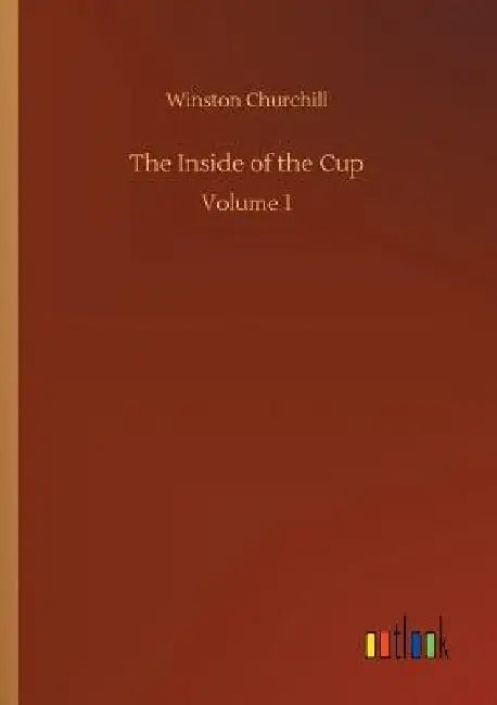 The Inside of the Cup by Winston Churchill