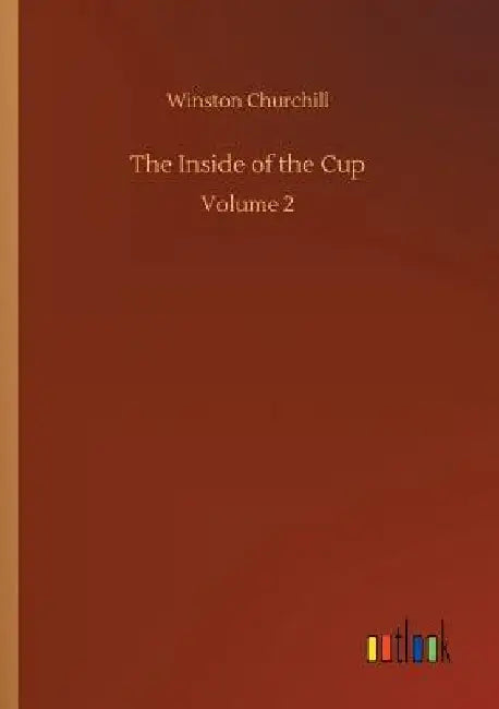 The Inside of the Cup by Winston Churchill