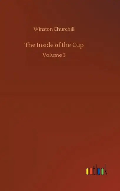 The Inside of the Cup by Winston Churchill