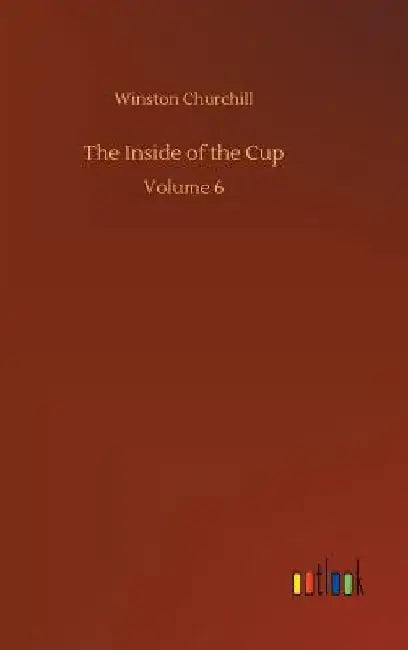 The Inside of the Cup by Winston Churchill