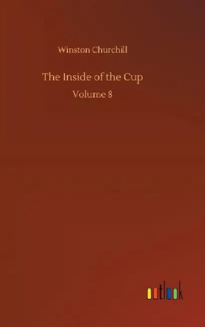 The Inside of the Cup by Winston Churchill