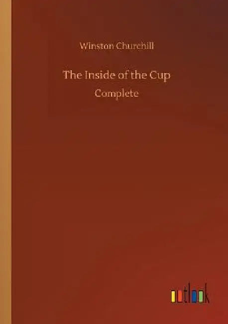 The Inside of the Cup by Winston Churchill