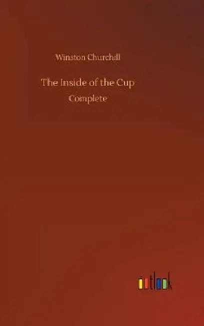 The Inside of the Cup by Winston Churchill