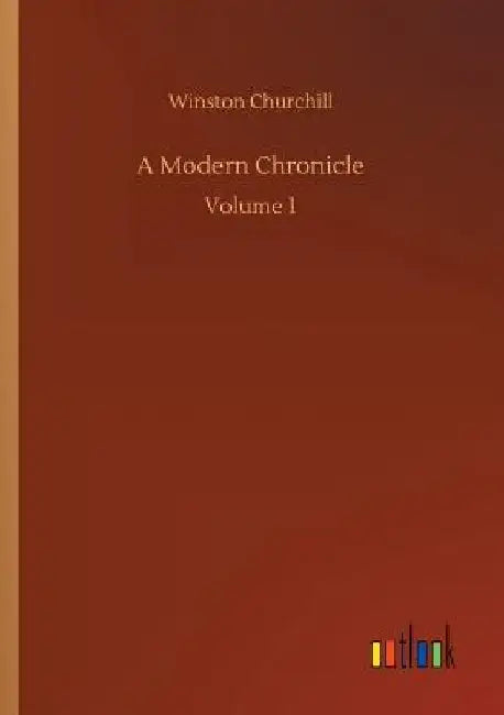A Modern Chronicle by Winston Churchill