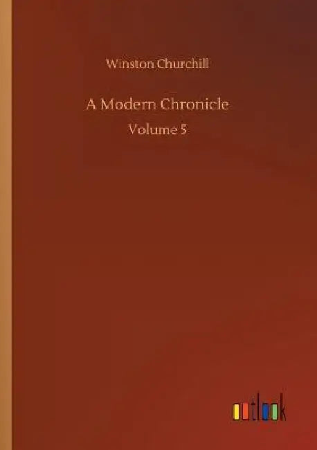 A Modern Chronicle by Winston Churchill