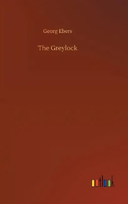 The Greylock by Georg Ebers